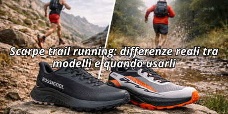 Runner in montagna su due terreni diversi (roccioso e bagnato) con in primo piano due scarpe da trail running, una nera e una grigio/arancione, a rappresentare le differenze tra modelli e condizioni di utilizzo.