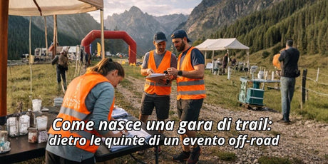 Come nasce una gara di trail: dietro le quinte di un evento off-road